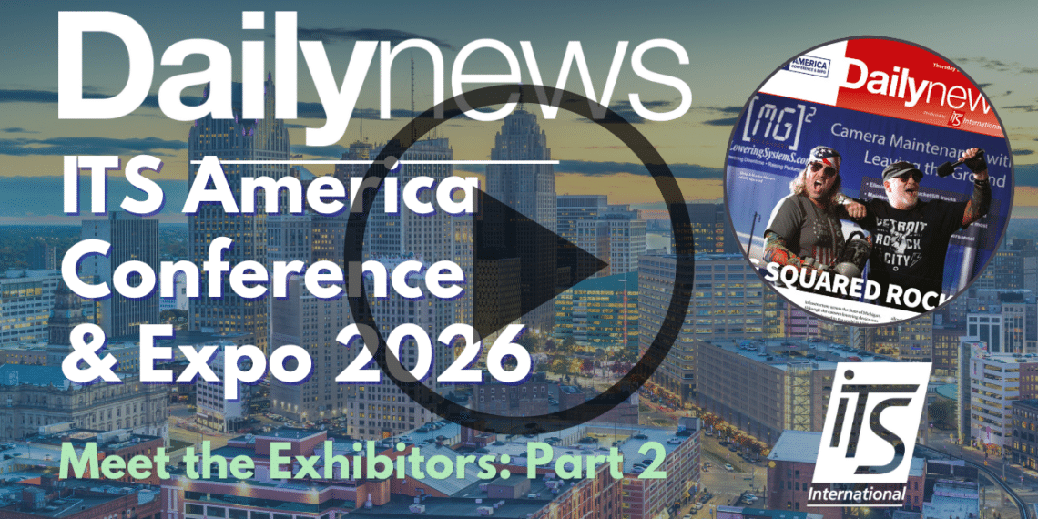 ITS America Conference & Expo 2026 Exhibitors: Part 2